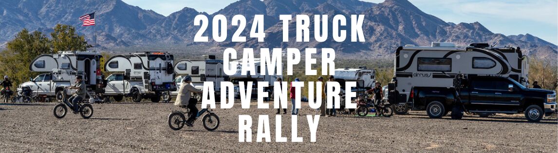 2024 Truck Camper Adventure Rally