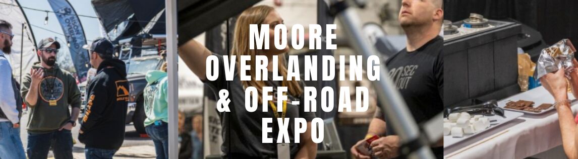 Moore Overlanding & Off-Road Expo